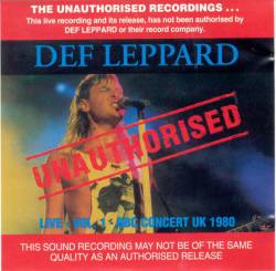 Def Leppard : Unauthorised - Live Vol.1